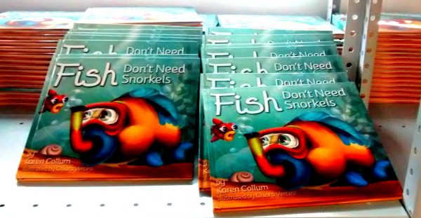 Fish Don't Need Snorkels - Karen Collum