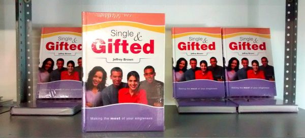 Single &Amp; Gifted: Making The Most Of Your Singleness By Jeffrey Brown