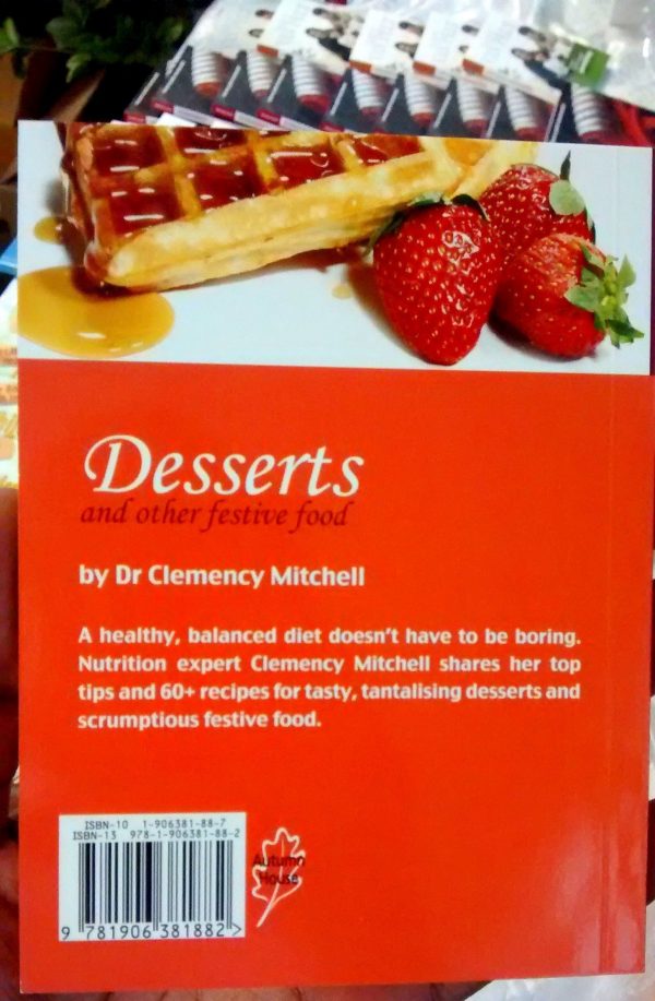 Desserts And Other Festive Food - Dr. Clemency Mitchell